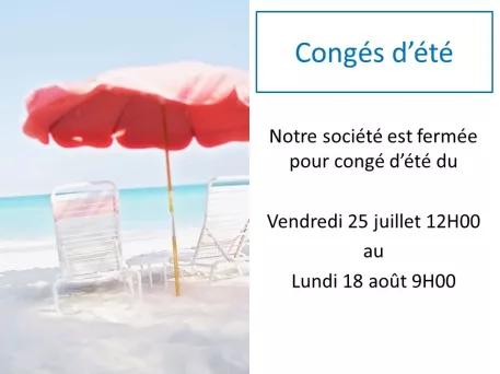 Fermeture pour congé d’été