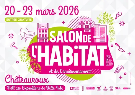 Venez nombreux au Salon de l’habitat de CHATEAUROUX !