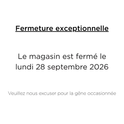 FERMETURE EXCEPTIONNELLE